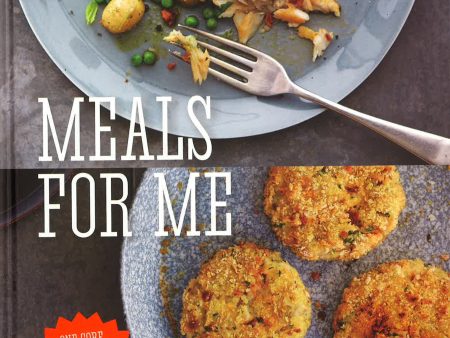 Meals For Me: One Core Ingredient - Two Delicious Meals Cheap