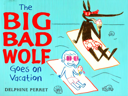 The Big Bad Wolf Goes On Vacation For Cheap