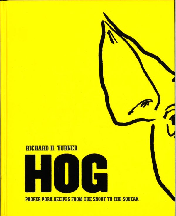 Hog: Proper Pork Recipes From The Snout To The Squeak Discount