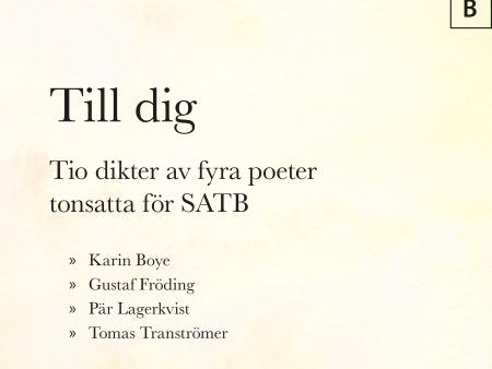 Till Dig : 10 dikter av 4 poeter SATB Online now