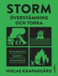 Storm : översvämning och torka - så klarar du vädrets utmaningar on Sale