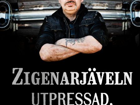 Zigenarjäveln : utpressad, kidnappad, skenavrättad on Sale