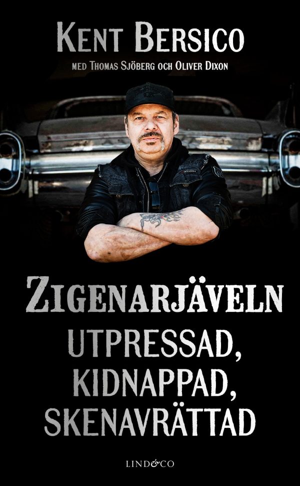 Zigenarjäveln : utpressad, kidnappad, skenavrättad on Sale