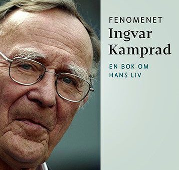 Fenomenet Ingvar Kamprad : en bok om hans liv on Sale