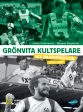 Grönvita kultspelare : sex bajenprofiler 1970-2008 Supply