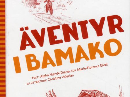 Äventyr i Bamako For Sale