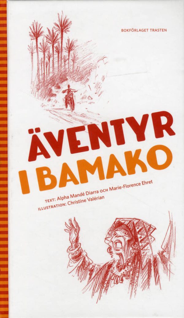 Äventyr i Bamako For Sale