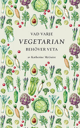 Vad varje vegetarian behöver veta on Sale