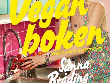 Veganboken : recept, fakta & inspiration For Discount