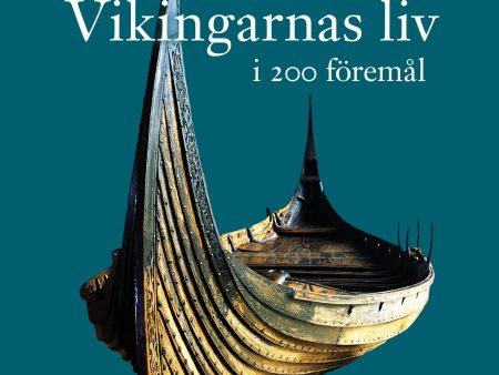 Vikingarnas liv i 200 föremål Supply