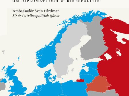 Sverige i stormaktspolitikens mitt : Om diplomati och utrikespolitik Sale