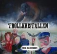 Trollkristallen Fashion