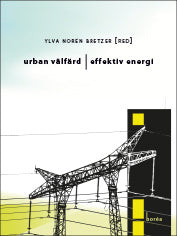 Urban välfärd, effektiv energi Supply