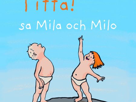 Titta! sa Mila och Milo Online Sale