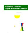 Vägen till det stora kanske Online now