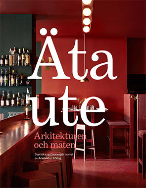 Äta ute : Arkitekturen och maten Online now