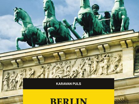 Berlin : litteratur, currywurst, historia, film, klubb, konst, migration, kyrkogårdar Online Sale