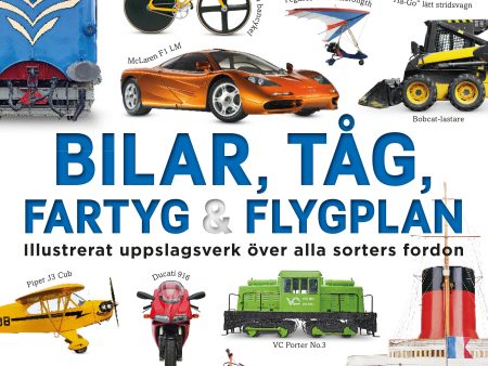 Bilar, tåg, fartyg och flygplan : illustrerat uppslagsverk Discount