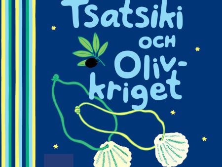 Tsatsiki och olivkriget Fashion