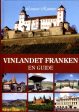 Vinlandet Franken : en guide Online