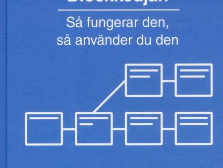 Blockkedjan : Så fungerar den, så använder du den Online now