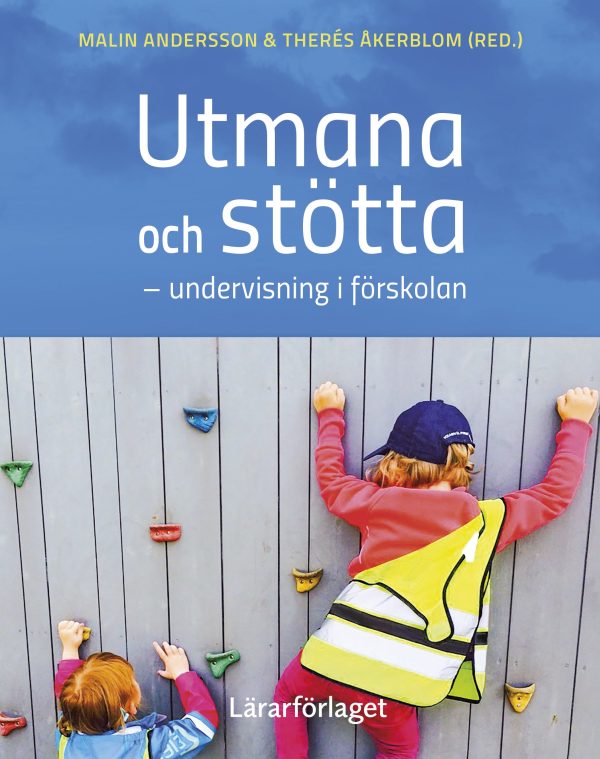 Utmana och stötta : undervisning i förskolan Hot on Sale