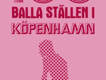 100 balla ställen i Köpenhamn Cheap