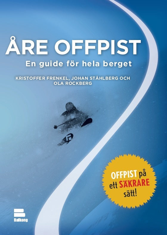 Åre offpist : en guide för hela berget Discount