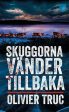 Skuggorna vänder tillbaka on Sale