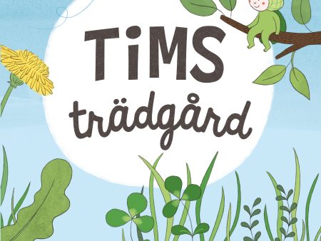 Tims trädgård on Sale