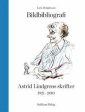 Bildbibliografi över Astrid Lindgrens skrifter 1921-2010 Online now