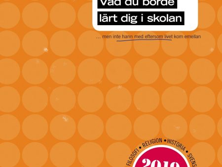 Vad du borde lärt dig i skolan 2019 2020 For Sale