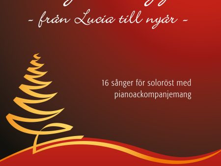 Sånger Kring Jul, 16 sånger för soloröst och piano Cheap