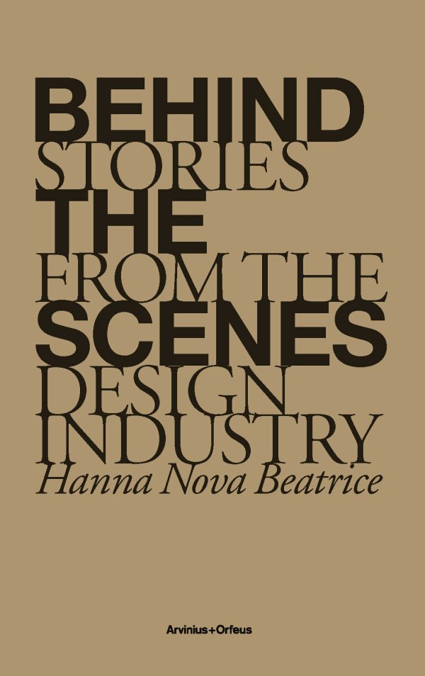 Behind the Scenes - Stories from the Design Industry Online Sale