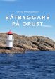 Båtbyggare på Orust Hot on Sale