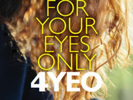 For Your Eyes Only 4YEO Online