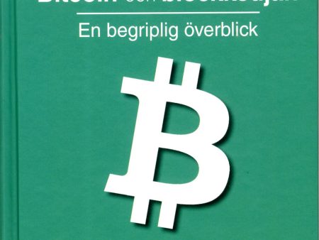 Bitcoin och blockkedjan : en begriplig överblick Online