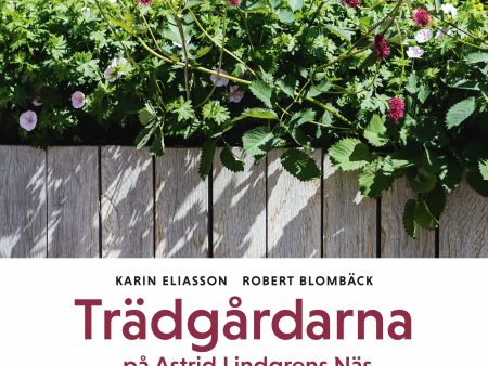 Trädgårdarna på Astrid Lindgrens Näs Online Hot Sale