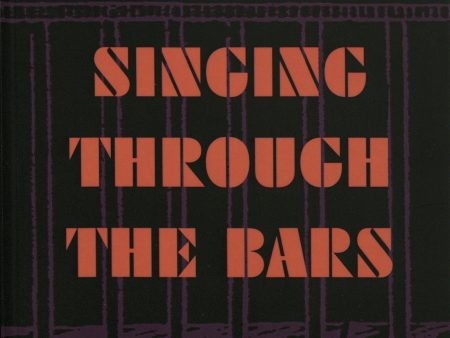 Singing through the bars : prison songs ad identity markers and as cultural heritage on Sale