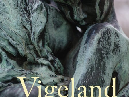 Vigeland : the power and feeling of sculpture For Sale