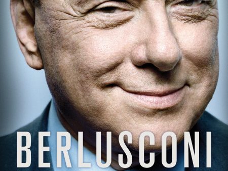 Berlusconi : miljardären som skakade om världen For Discount