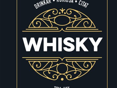 Whisky : drinkar kuriosa citat For Discount