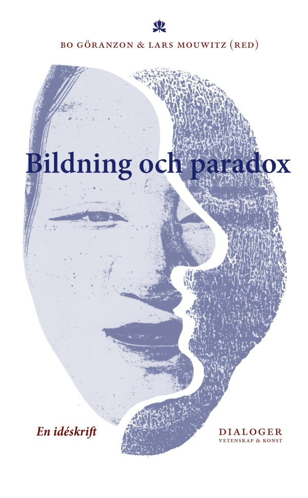 Bildning och paradox : en idéskrift Online Sale