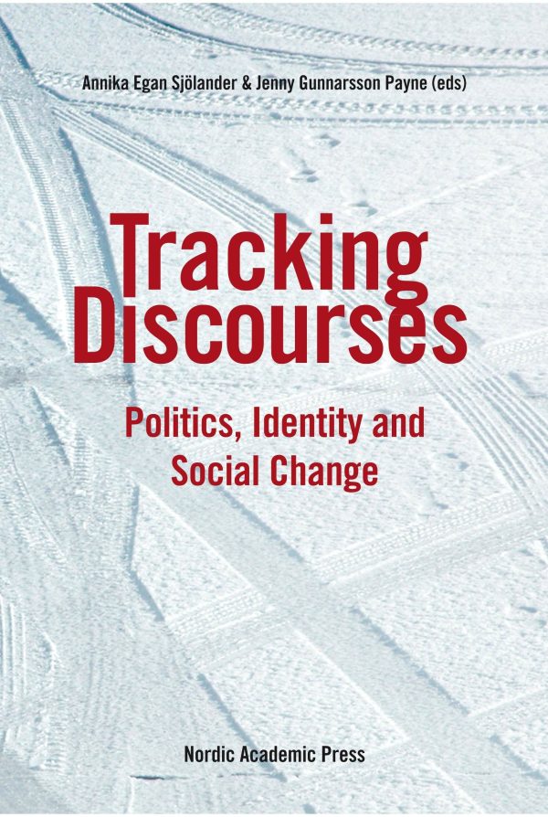 Tracking discourses : politics, identity and social change Supply